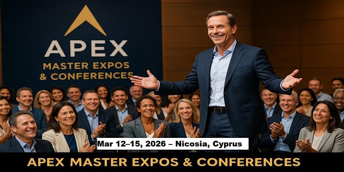 Apex Master Expos Conferences in Nicosia, Cyprus