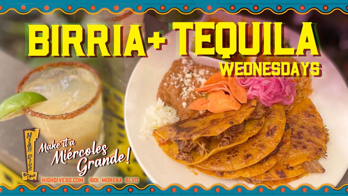 Birria & Tequila Wednesdays at the High Dive