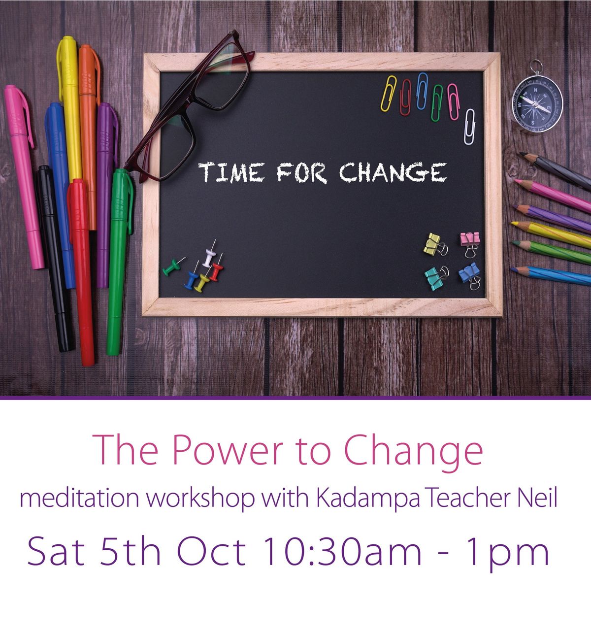 The Power to Change - Meditation workshop