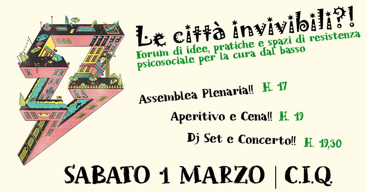 Le citt\u00e0 invivibili?! Assemblea plenaria e serata di festa al C.I.Q .!