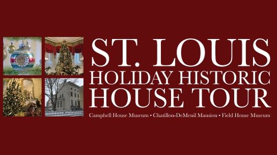 St. Louis Holiday Historic House Tour