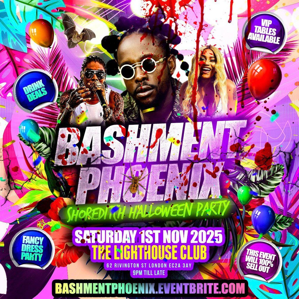 Bashment Phoenix - Shoreditch Halloween Party