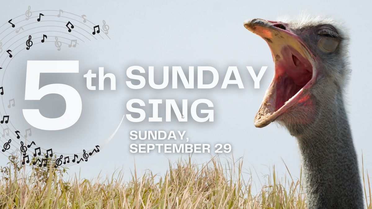 5th Sunday Sing