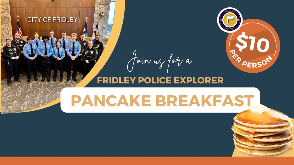 Police Explorer Pancake Breakfast Fundraiser