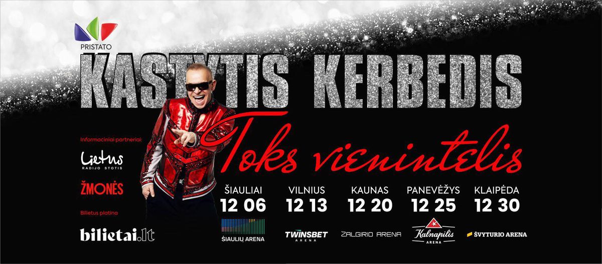 Kastytis Kerbedis | Toks vienintelis | Klaip\u0117da