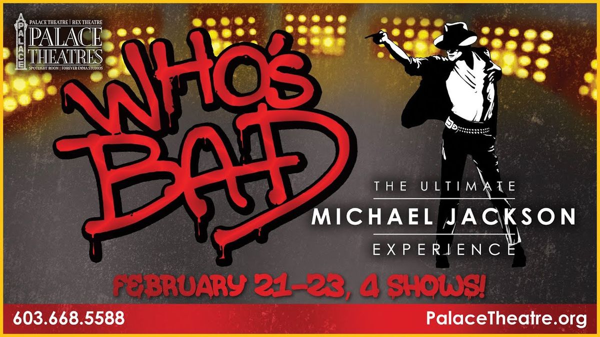 Who's Bad - The Ultimate Michael Jackson Experience - Manchester, NH