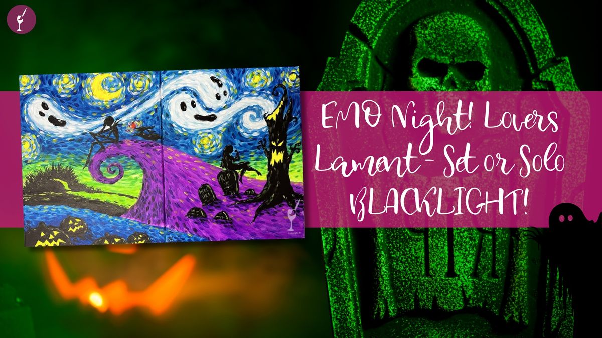 EMO Night! Lovers Lament - Set or Solo BLACKLIGHT!