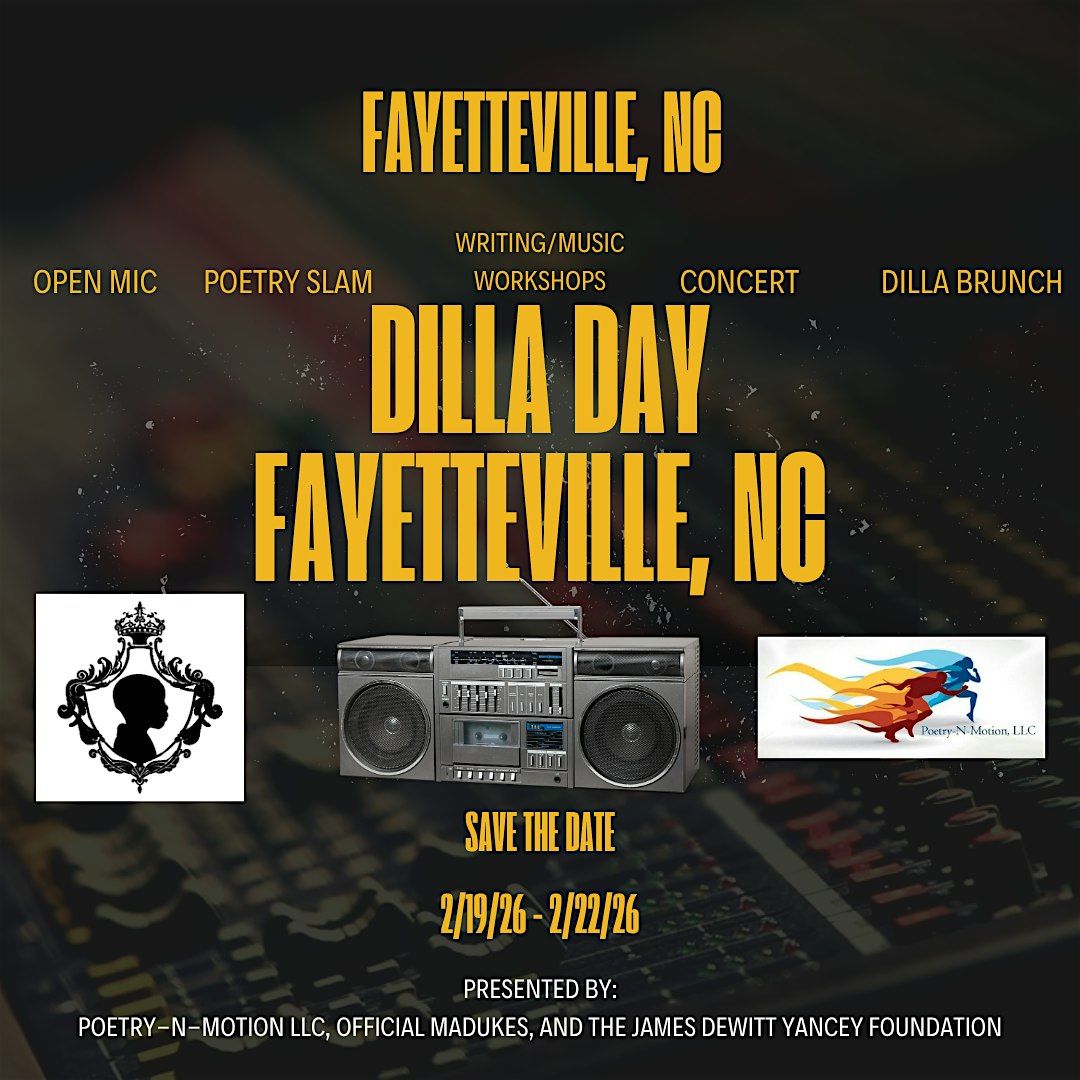 Dilla Day  Fayetteville, NC: Dilla Sessions & After Session