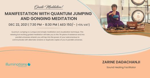 Onsite Meditation: Manifestation With Quantum Jumping And Gonging Meditation With Zarine