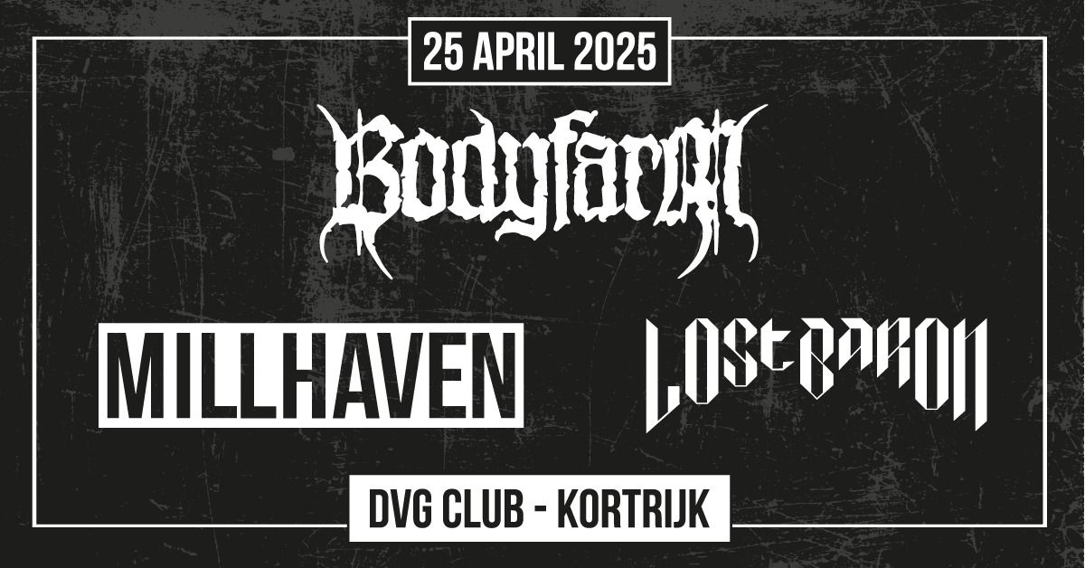 BODYFARM - MILLHAVEN - LOST BARON