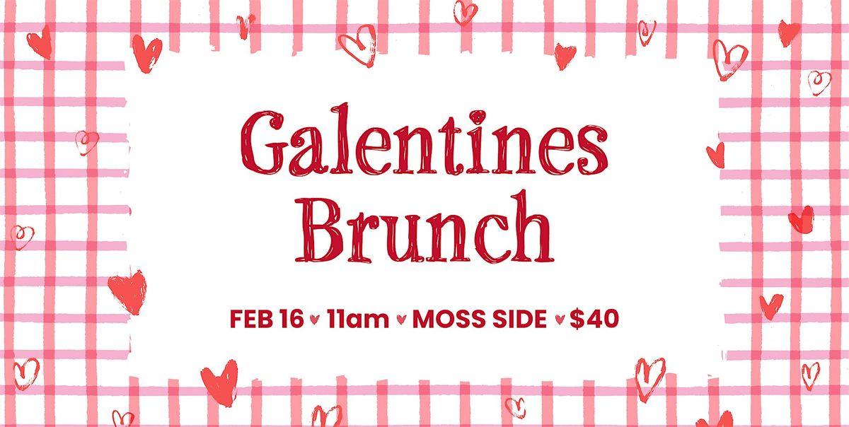 Galentines Brunch