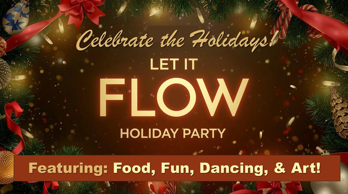 Let it Flow Holiday Party at Key Spot