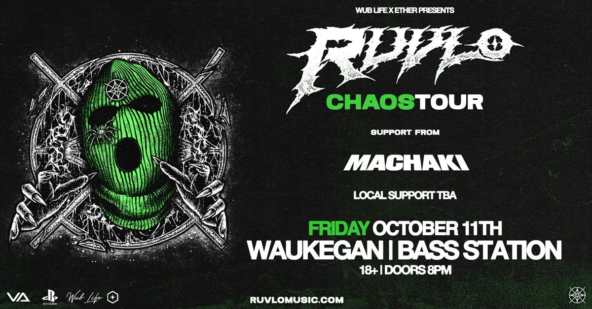 CHAOS TOUR WITH RUVLO & MACHAKI AT BASS STATION