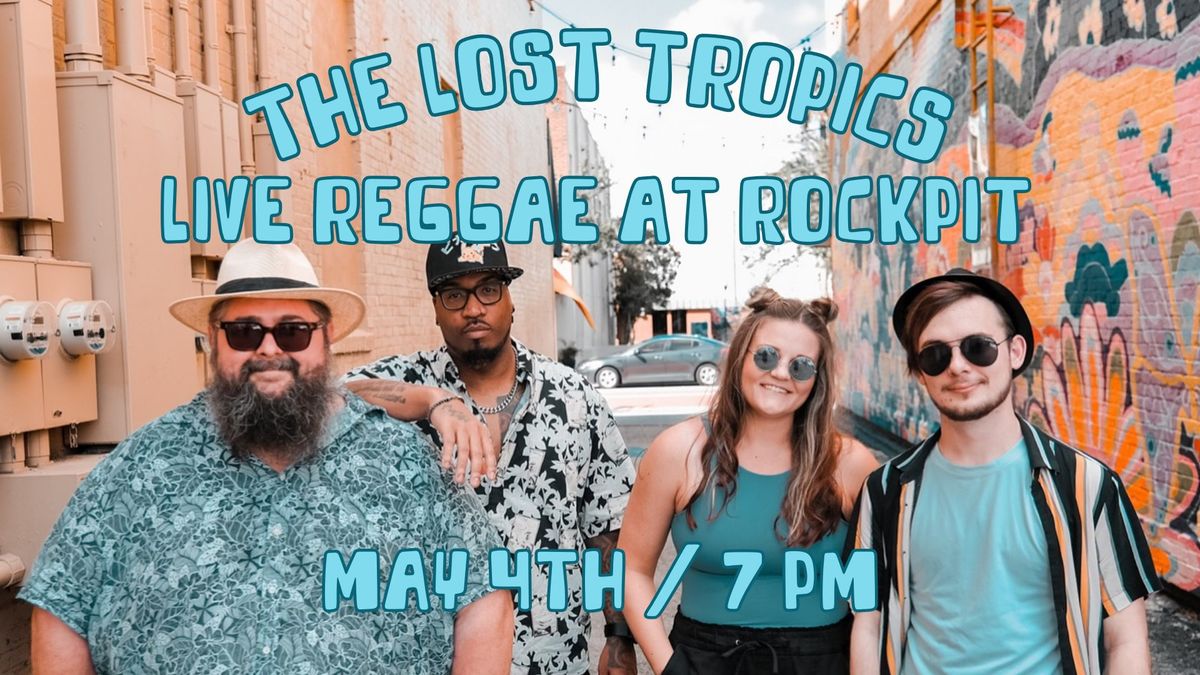 The Lost Tropics Live at Rockpit