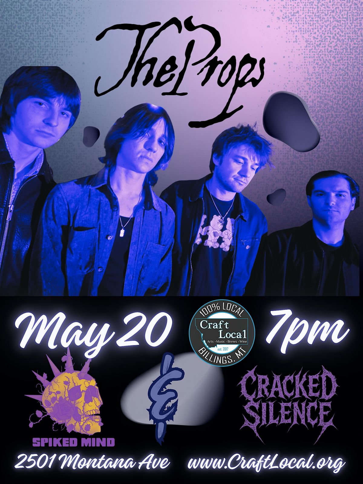 The Props w\/Spiked Mind & Cracked Silence