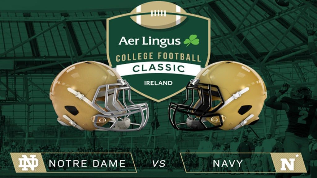 Aer Lingus College Football Classic 2023 - Notre Dame V Navy