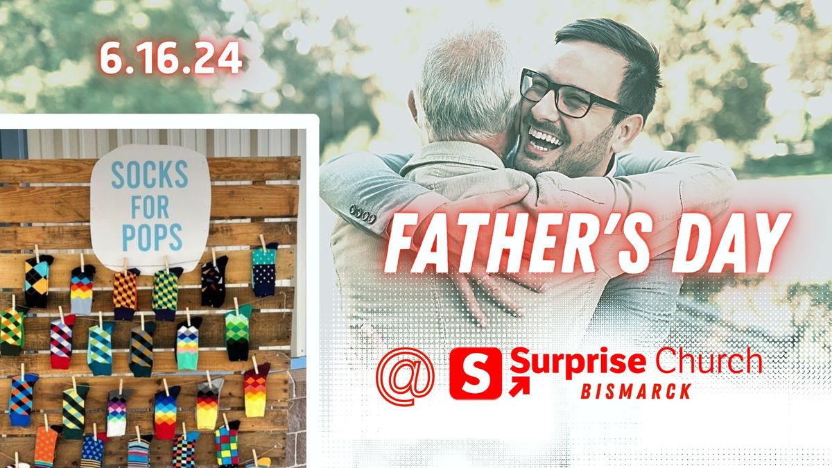 Fathers Day at Surprise Church