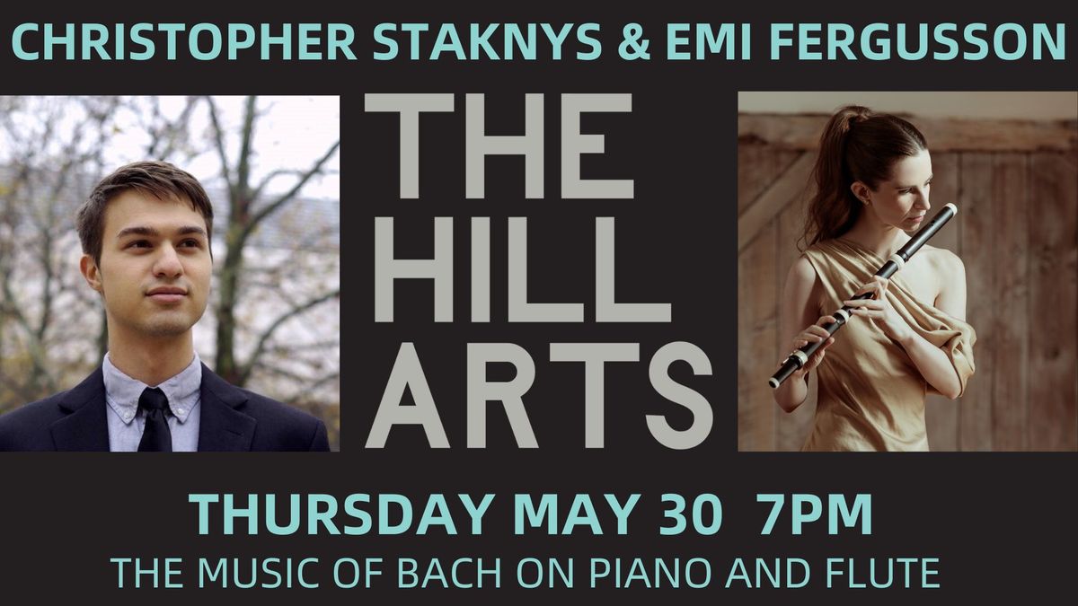 Christopher Staknys & Emi Ferguson Perform the Music of Bach on Piano and Flute