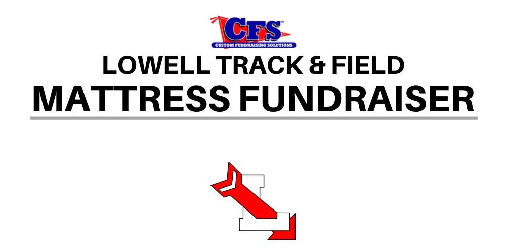 Lowell Mattress Fundraiser Sale