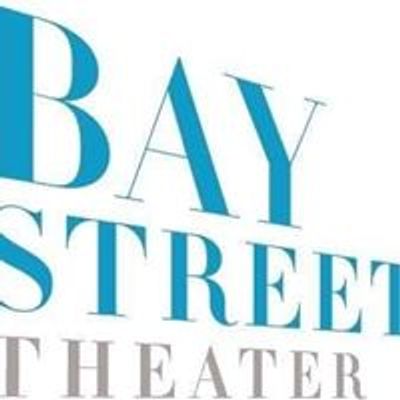 Bay Street Theater