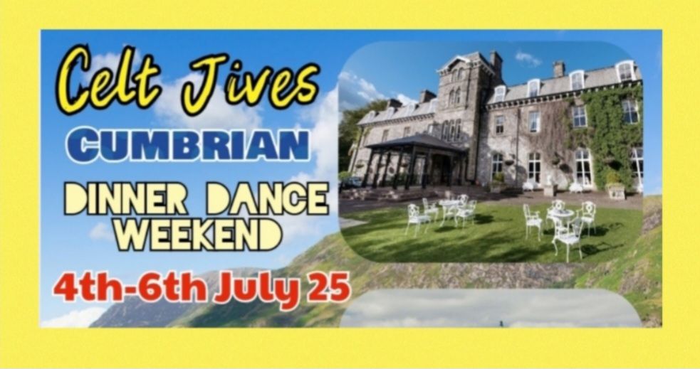 Celt Jives "CUMBRIAN" Dinner Dance Weekend