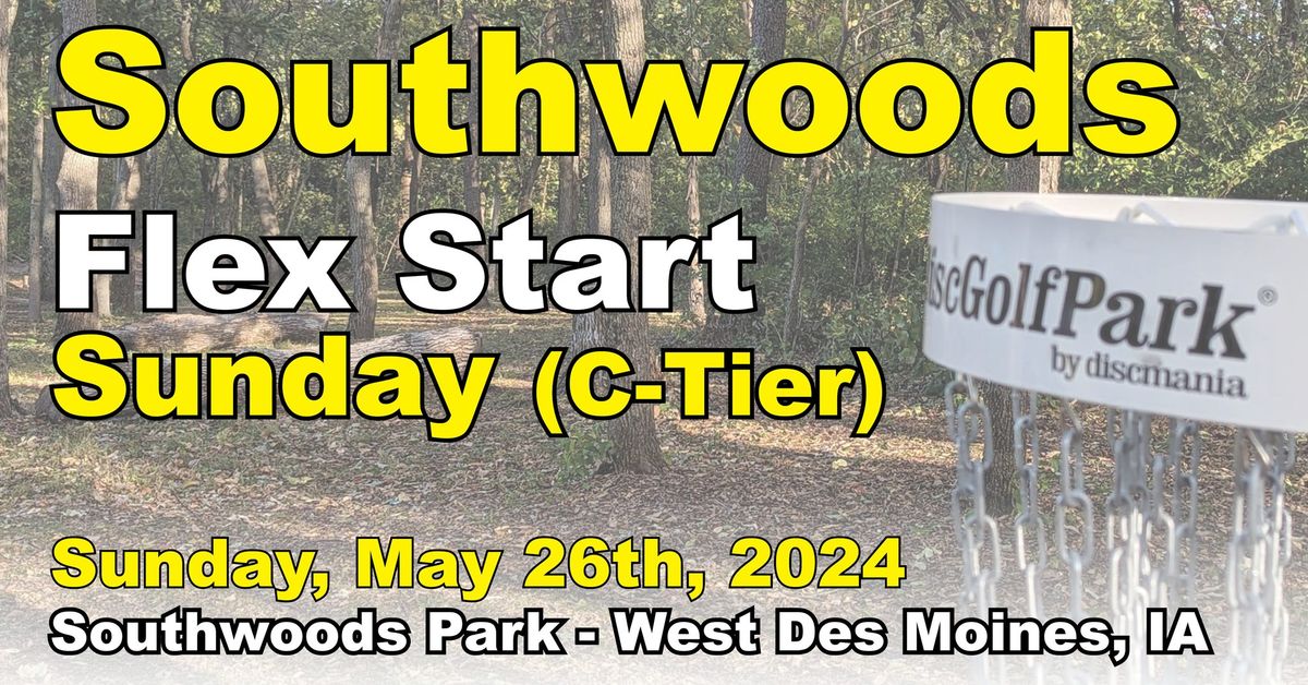 Southwoods Flex Start Sunday
