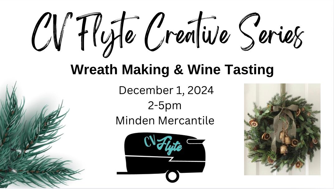 Wreath Making & Wine Tasting 