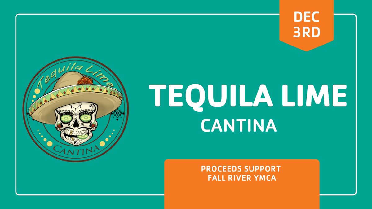 Tequila Lime Cantina-Giving Tuesday