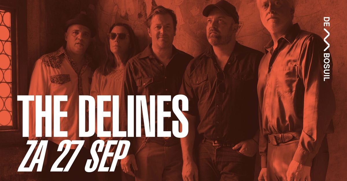 The Delines | De Bosuil