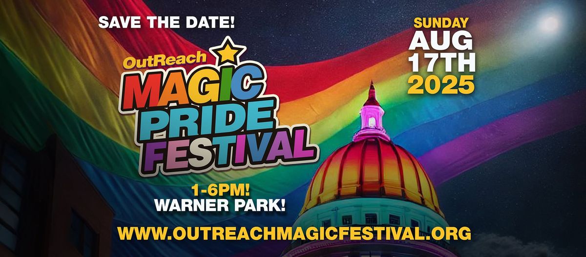 OutReach Magic Pride Festival 2025