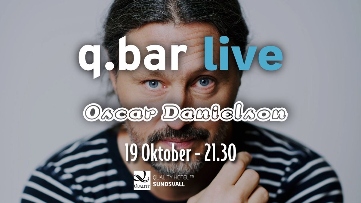 qbar live - Oscar Danielson