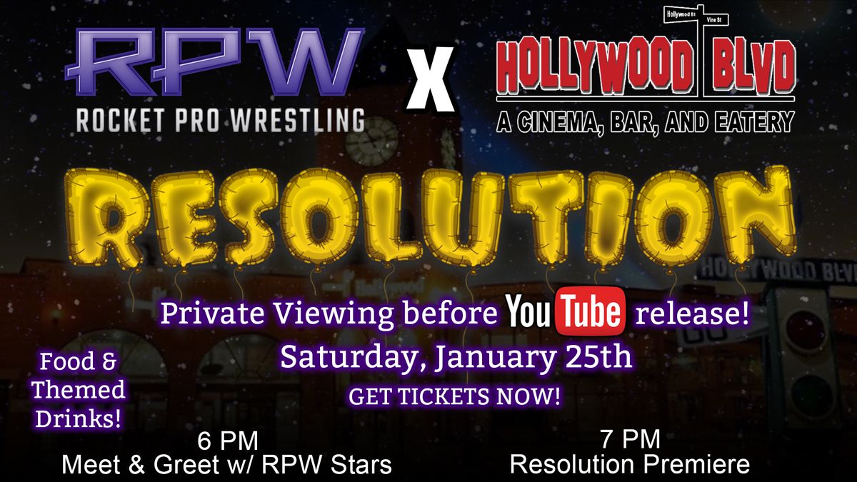 Rocket Pro Wrestling's RESOLUTION Theater Debut