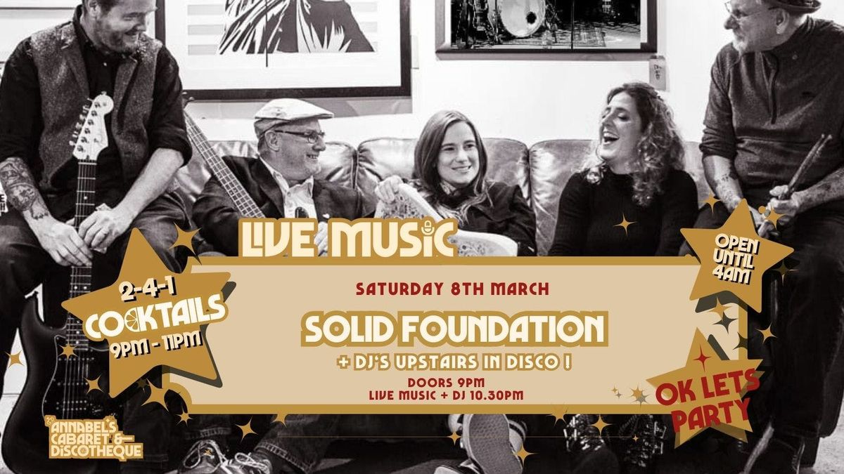 Live Music: SOLID FOUNDATION \/\/ Annabel\u2019s Cabaret &amp; Discotheque