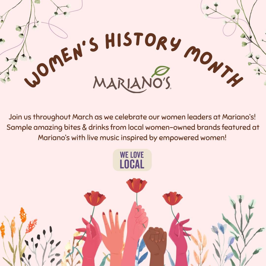 Celebrating Women's History Month! Mariano's Naperville