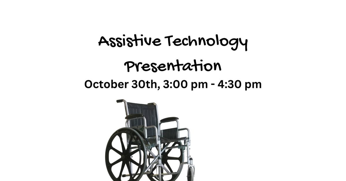 Assistive Technology Presentation