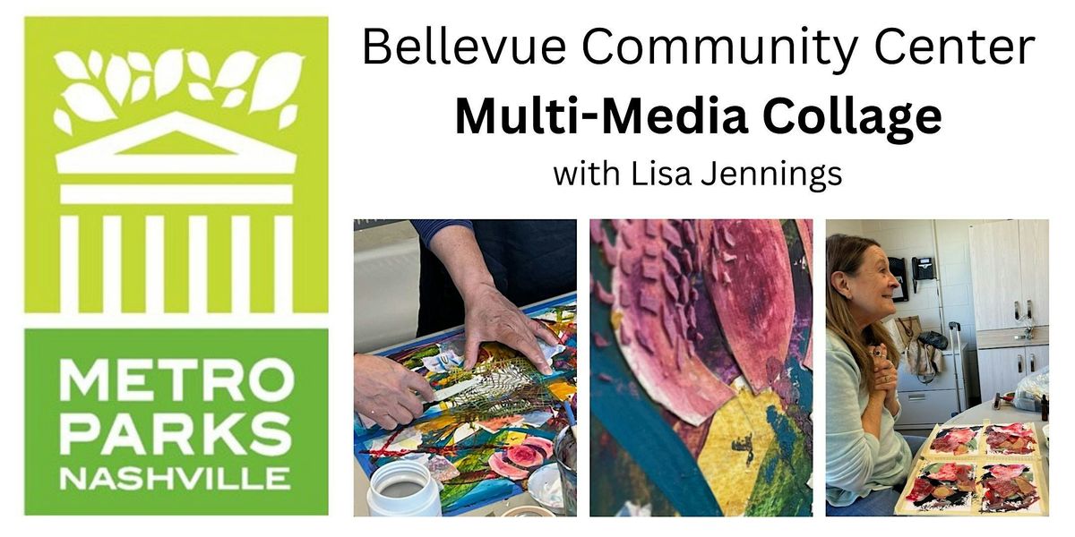 Multi-Media Collage - 8 weeks