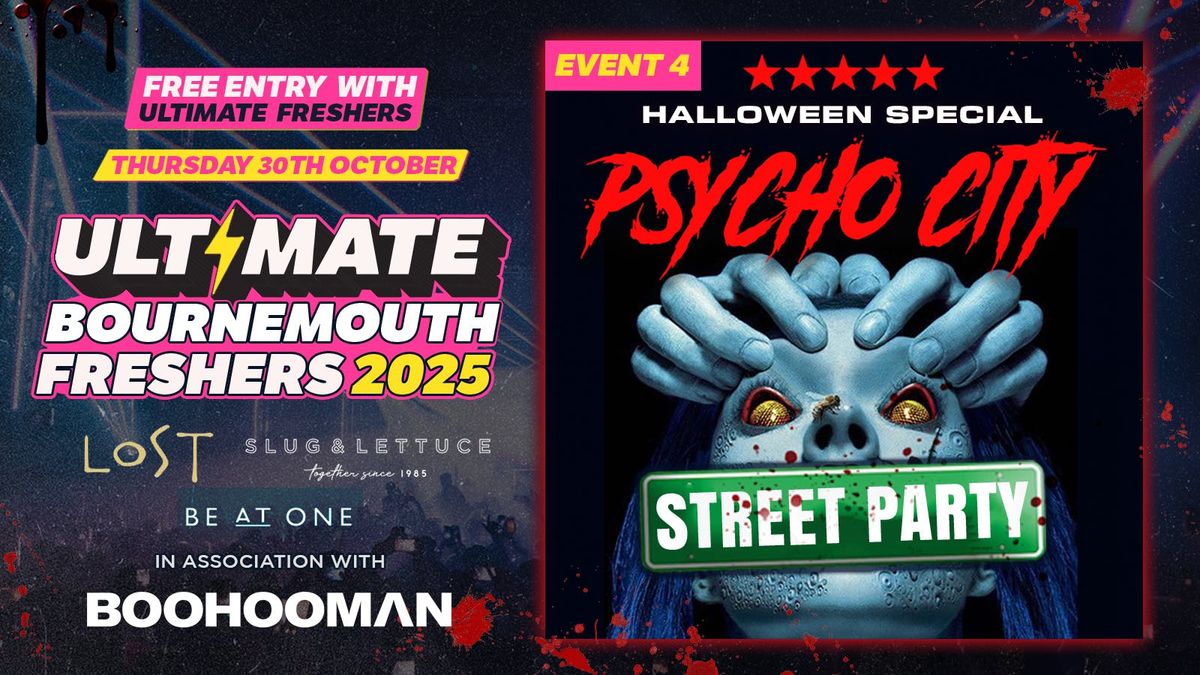 PSYCHO CITY STREET PARTY\ud83e\ude78 The only Halloween street party in Bournemouth  \ud83c\udf83