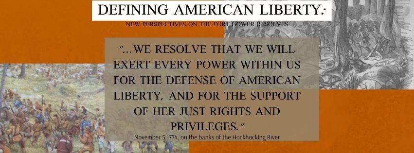 Defining American Liberty: New Perspectives on the Fort Gower Resolves