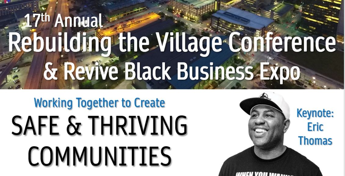 17th Annual Rebuilding the Village Conference featuring Keynote Eric Thomas