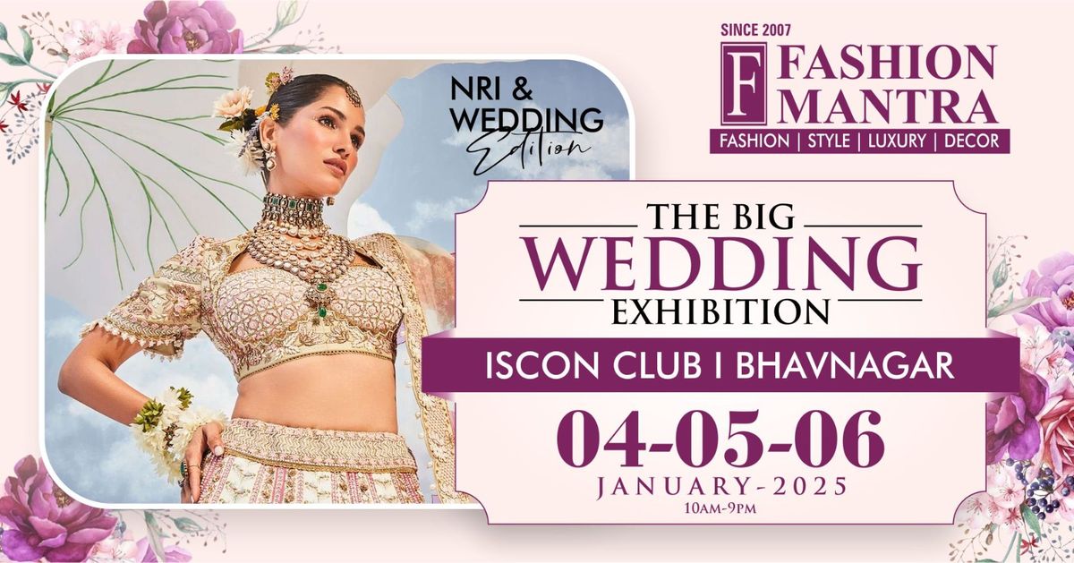 India's Most Premium NRI & Wedding Edition Exhibition - Bhavnagar (Jan 2025)