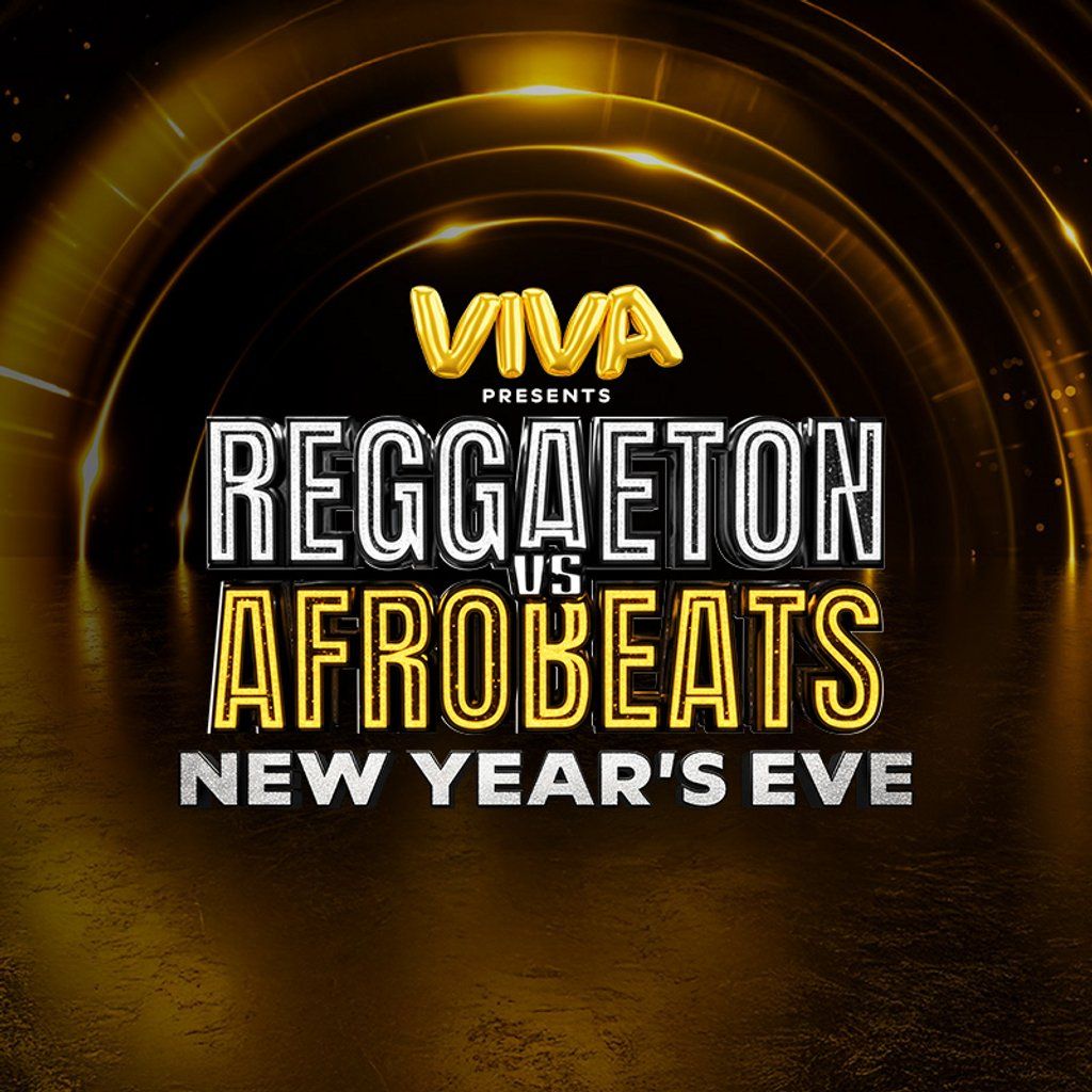 VIVA Reggaeton vs Afrobeats - New Year's Eve