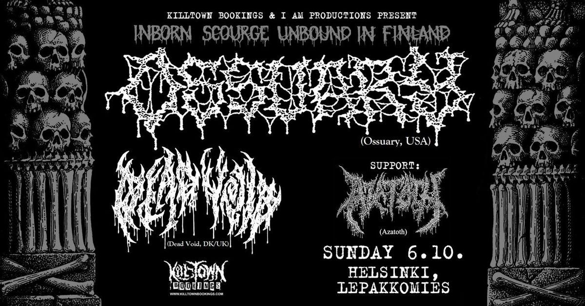 I AM Prod. esitt\u00e4\u00e4: Ossuary (Usa), Dead Void (Dk\/Uk), Azatoth @ Lepakkomies, Helsinki 6.10.