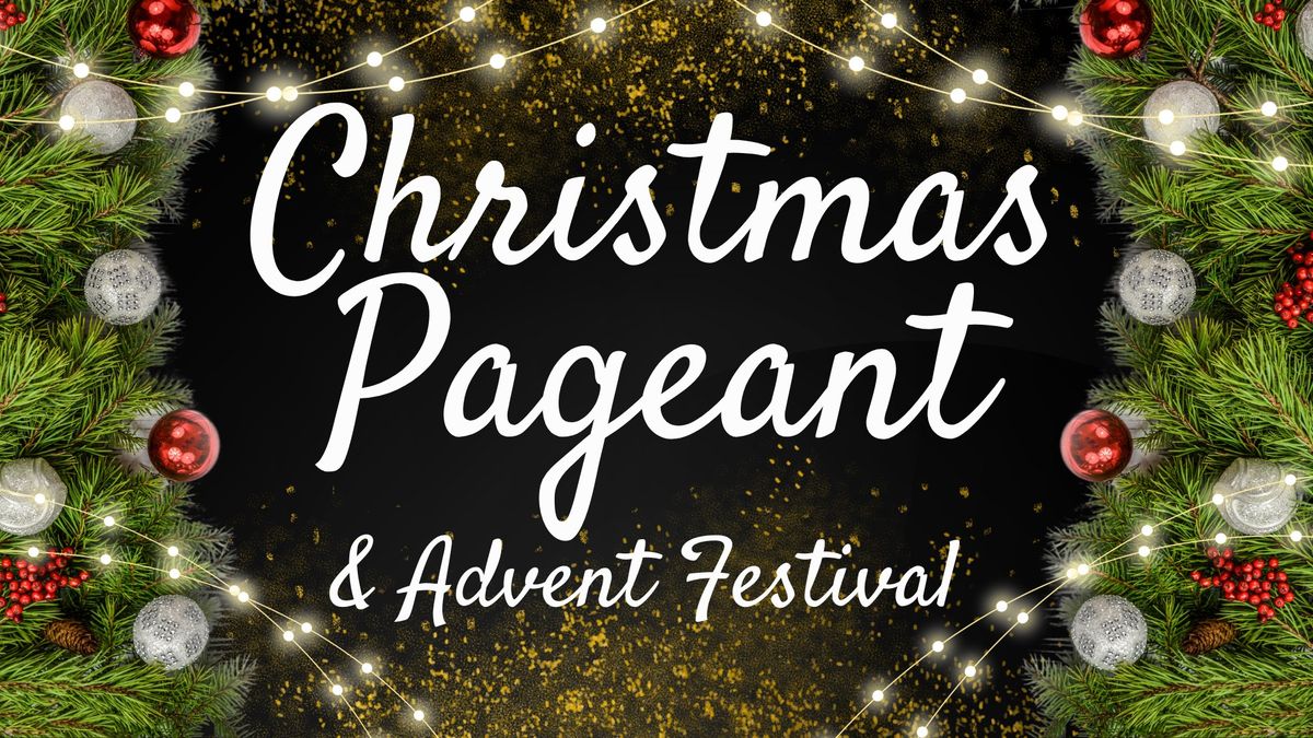 Christmas Pageant & Christmas Festival