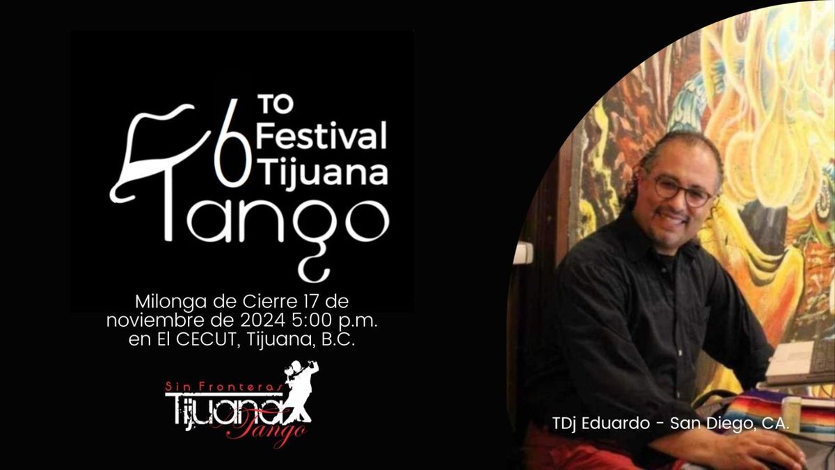 Milonga de Cierre 6to Festival Tijuana Tango