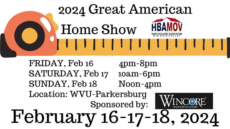 2024 Great American Home Show West Virginia University At Parkersburg   Dbc54ab396a97a0d1f880642c1b1a9f71b758b034fb2a80086543d6e92bfa387 Rimg W960 H540 Gmir 