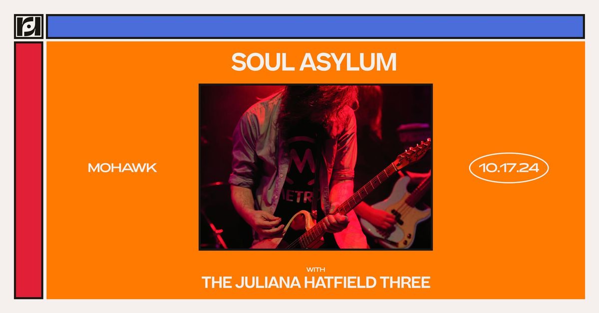 Resound Presents: Soul Asylum w\/ The Juliana Hatfield Three at Mohawk on 10\/17