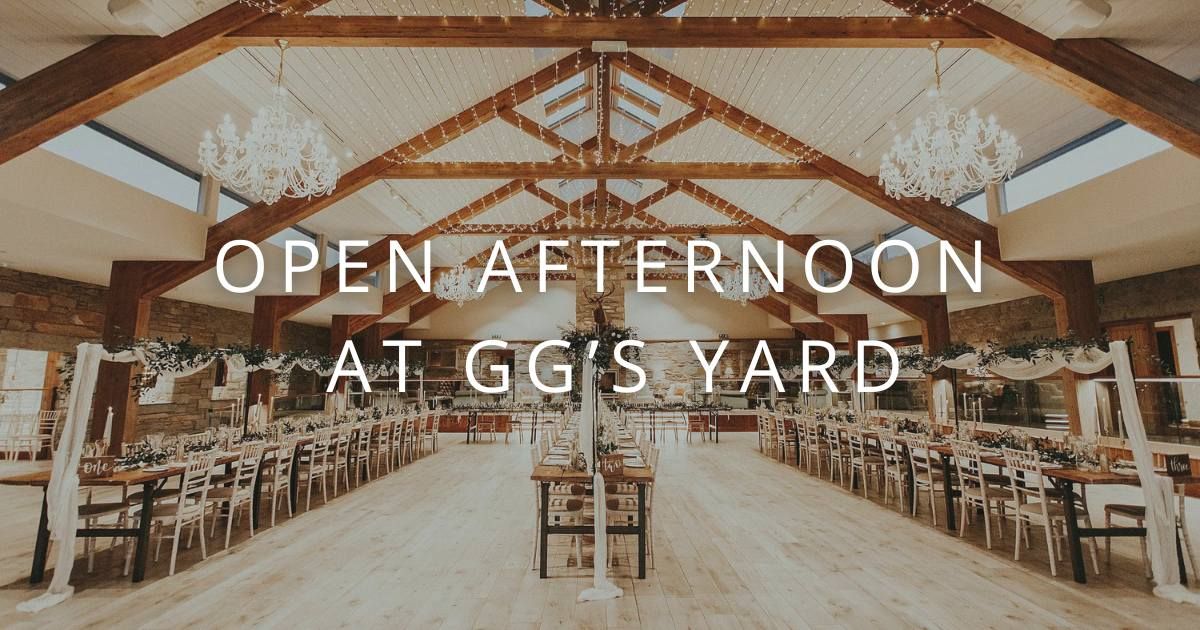 OPEN AFTERNOON AT GG\u2019S YARD