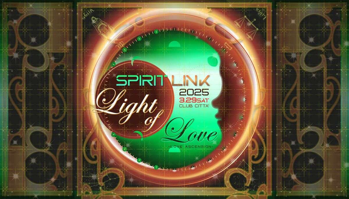 SPIRIT LINK 2025 Light of Love