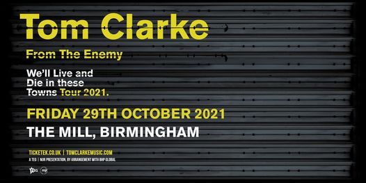 Tom Clarke at The Mill | Birmingham