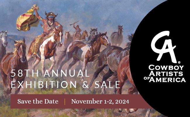 Cowboy Artists of America Exhibition & Sale 